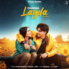 Changa Lagda Arjun Sahota Changa Lagda Arjun Sahota